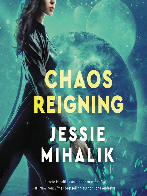 Title details for Chaos Reigning by Jessie Mihalik - Wait list